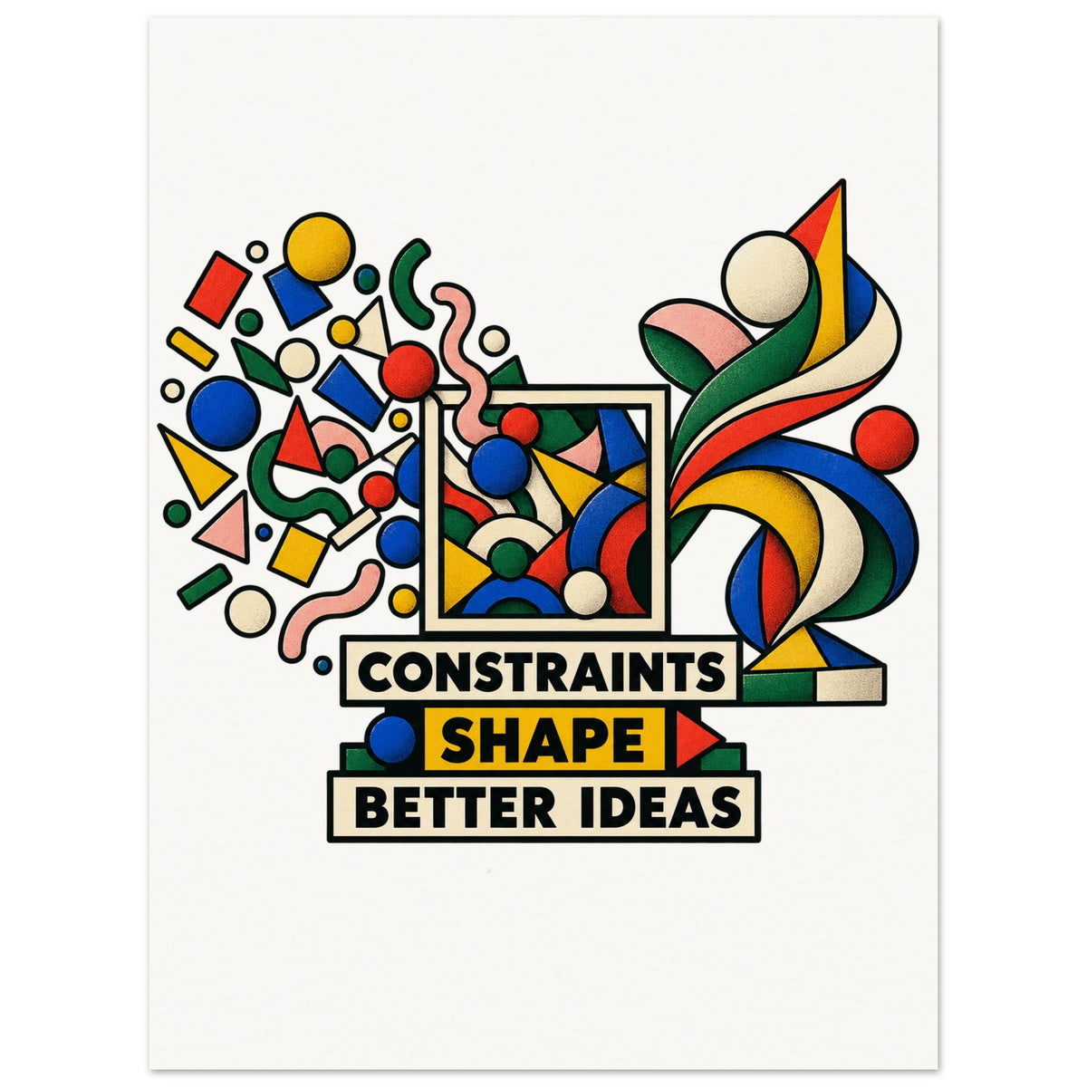 Constraints Shape Better Ideas - 75x100 cm, Museum-Quality Matte Paper Poster - Quip & Grain